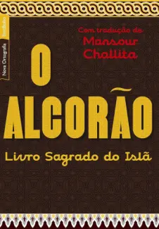 Baixar Livro Alcorao: O Livro Sagrado do Isla - Maome Muhammad em ePub PDF Mobi ou Ler Online