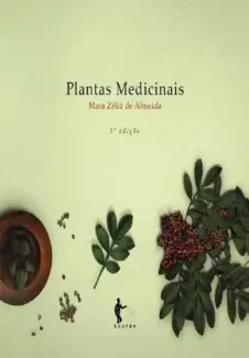 Baixar Livro Plantas Medicinais - Mara Zélia de Almeida em ePub PDF Mobi ou Ler Online