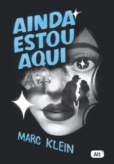 Baixar Livro Ainda Estou aqui - Marc Klein em ePub PDF Mobi ou Ler Online