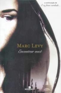 Baixar Livro Encontrar Você - Marc Levy em ePub PDF Mobi ou Ler Online