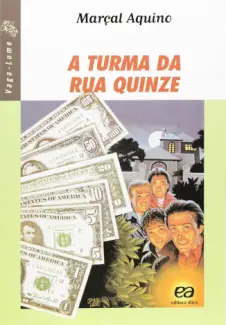 Baixar Livro A Turma Da Rua Quinze - Marçal Aquino em ePub PDF Mobi ou Ler Online