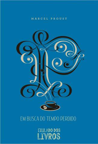 Baixar Em Busca do Tempo Perdido - Coleção Completa - Marcel Proust ePub PDF Mobi ou Ler Online