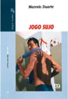 Baixar Livro Jogo Sujo - Marcelo Duarte em ePub PDF Mobi ou Ler Online
