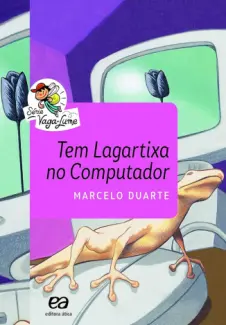 Baixar Livro Tem Lagartixa no Computador - Marcelo Duarte em ePub PDF Mobi ou Ler Online