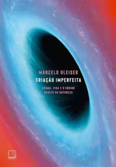 Baixar Livro Criação Imperfeita - Marcelo Gleiser em ePub PDF Mobi ou Ler Online