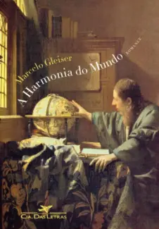 Baixar Livro A Harmonia do Mundo - Marcelo Gleiser em ePub PDF Mobi ou Ler Online
