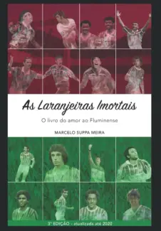 Baixar Livro As Laranjeiras Imortais - Marcelo Suppa Meira em ePub PDF Mobi ou Ler Online