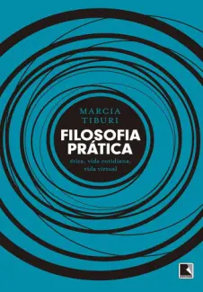Baixar Livro Filosofia prática - Marcia Tiburi em ePub PDF Mobi ou Ler Online