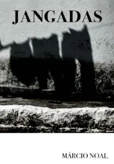 Baixar Livro Jangadas - Marcio Noal em ePub PDF Mobi ou Ler Online