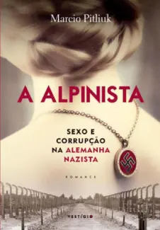 Baixar Livro A Alpinista - Marcio Pitliuk em ePub PDF Mobi ou Ler Online