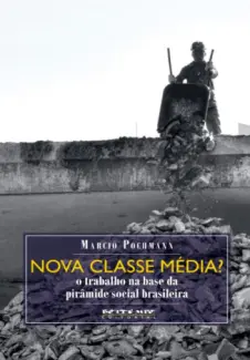 Baixar Livro Nova cLasse média? - Marcio Pochmann em ePub PDF Mobi ou Ler Online