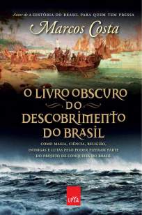 Baixar Livro O Livro Obscuro do Descobrimento - Marcos Costa em ePub PDF Mobi ou Ler Online