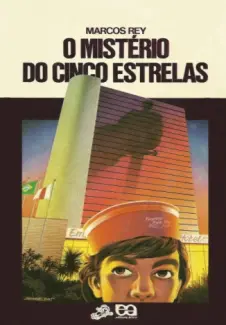 Baixar Livro O Mistério do Cinco Estrelas - Marcos Rey em ePub PDF Mobi ou Ler Online