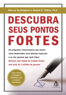 Descubra seus Pontos Fortes  -  Marcus Buckingham