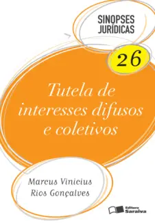Baixar Livro Tutela Interesses Difusos e Coletivos - Marcus Vinicius Rios Gonçalves em ePub PDF Mobi ou Ler Online
