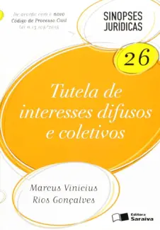 Baixar Livro Tutela de Interesses Difusos e Coletivos - Marcus Vinucius Rios Gonçalves em ePub PDF Mobi ou Ler Online