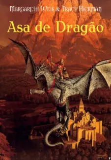 Asa de Dragão  -  Ciclo da Porta da Morte   - Vol. 1  -   Margareth Weis, Tracy Hickman