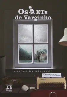 Baixar Livro Os ETs de Varginha: Bastidores de uma Cobertura de Outro Mundo - Margarida Hallacoc em ePub PDF Mobi ou Ler Online