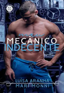 Meu Mecânico Indecente - Mari Monni