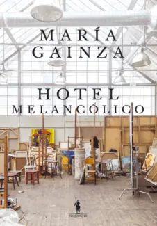 Baixar Livro Hotel Melancólico - María Gainza em ePub PDF Mobi ou Ler Online