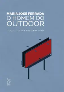 Baixar Livro O Homem do Outdoor - María José Ferrada em ePub PDF Mobi ou Ler Online