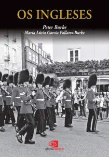Os Ingleses  -  Maria Lúcia Garcia Pallares-Burke
