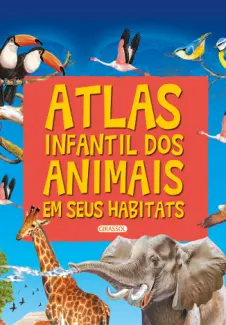 Baixar Livro Atlas infantil dos animais em seus habitats - Maria Luisa de Abreu Lima Paz em ePub PDF Mobi ou Ler Online