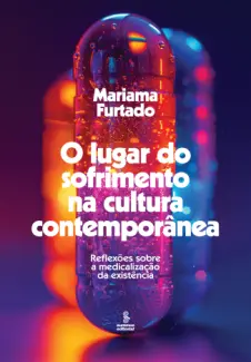 Baixar Livro O Lugar do Sofrimento na Cultura Contemporânea - Mariama Furtado em ePub PDF Mobi ou Ler Online