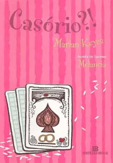 Casório?!   -  Marian Keyes