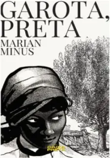 Baixar Livro Garota, Preta - Marian Minus em ePub PDF Mobi ou Ler Online