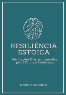 Baixar Livro Resiliência Estoica - Mariana Fernandes em ePub PDF Mobi ou Ler Online