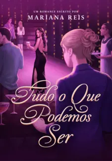 Baixar Livro Tudo o que Podemos ser - Mariana Reis em ePub PDF Mobi ou Ler Online