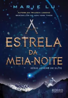 Baixar Livro A Estrela da Meia-noite - Jovens de Elite Vol. 3 - Marie Lu em ePub PDF Mobi ou Ler Online