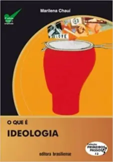 Baixar Livro O Que e Ideologia - Marilena Chaui em ePub PDF Mobi ou Ler Online
