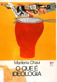 O Que é Ideologia  -  Marilena Chaui