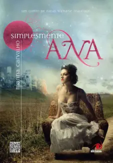 Simplesmente Ana  -  Marina Carvalho