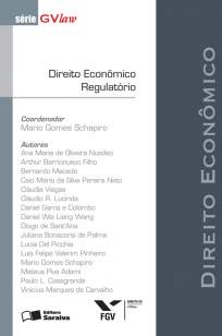 Baixar Direito Econômico Regulatório - Série Gvlaw - Mário Gomes Schapiro ePub PDF Mobi ou Ler Online