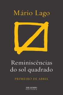 Baixar Livro Reminiscências do Sol Quadrado - Mário Lago em ePub PDF Mobi ou Ler Online