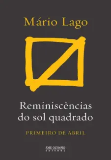 Reminiscências do Sol Quadrado - Mário Lago