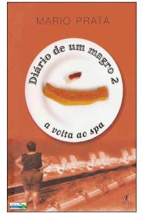 Baixar Diário de um Magro 2 - a Volta Ao Spa - Mario Prata ePub PDF Mobi ou Ler Online