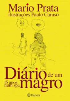 Diário de um Magro  -  Mario Prata
