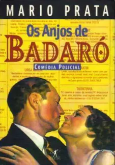 Os Anjos de Badaró  -   Mario Prata