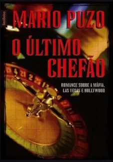 O Último Chefão  -  Mario Puzo