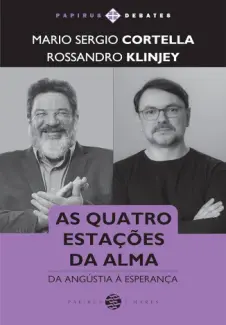 Baixar Livro As Quatro Estações da Alma: da Angústia à Esperança - Mario Sergio Cortella em ePub PDF Mobi ou Ler Online