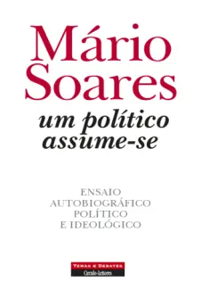 Baixar Livro Um Político Assume-se - Mário Soares em ePub PDF Mobi ou Ler Online