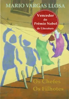 Baixar Livro Os Chefes - Os Filhotes - Mario Vargas Llosa em ePub PDF Mobi ou Ler Online