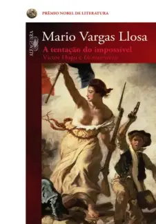 Baixar Livro A Tentacao do Impossivel - Mario Vargas Llosa em ePub PDF Mobi ou Ler Online