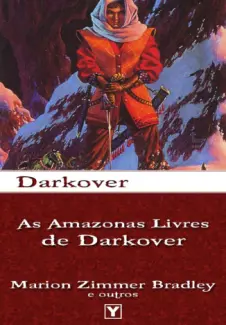 Baixar Livro As Amazonas Livres de Darkover - Marion Zimmer Bradley em ePub PDF Mobi ou Ler Online
