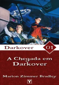Baixar Livro A Chegada em Darkover - Marion Zimmer Bradley em ePub PDF Mobi ou Ler Online