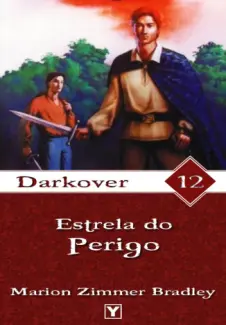 Baixar Livro Estrela do Perigo - Marion Zimmer Bradley em ePub PDF Mobi ou Ler Online